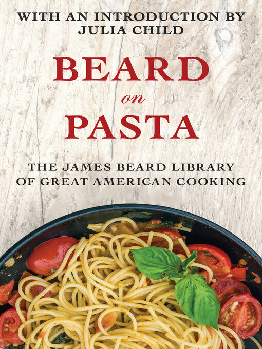 Title details for Beard on Pasta by James Beard - Wait list